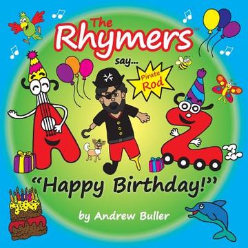 portada The Rhymers say..."Happy Birthday!": Pirate Rod (en Inglés)