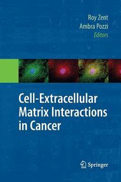 portada Cell-Extracellular Matrix Interactions in Cancer (en Inglés)