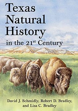 portada Texas Natural History in the 21St Century (Grover e. Murray Studies in the American Southwest) (en Inglés)