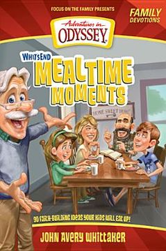 portada whit's end mealtime devotions: 90 faith-building ideas your kids will eat up! (in English)