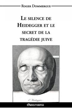 portada Le Silence de Heidegger et le Secret de la Tragédie Juive (in French)