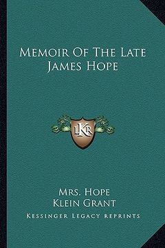 portada memoir of the late james hope (in English)
