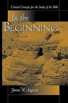 portada in the beginning: critical concepts for the study of the bible (in English)