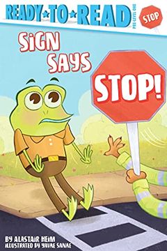 portada Sign Says Stop!: Ready-To-Read Pre-Level 1 (en Inglés)