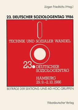 portada 23. Deutscher Soziologentag 1986: Sektions- Und Ad-Hoc-Gruppen (en Alemán)