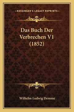 portada Das Buch Der Verbrechen V1 (1852) (en Alemán)