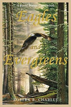 portada Eagles and Evergreens (en Inglés)
