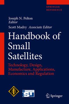 portada Handbook of Small Satellites: Technology, Design, Manufacture, Applications, Economics and Regulation (en Inglés)
