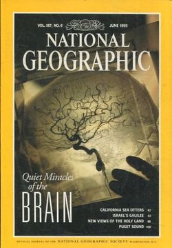 portada NATIONAL GEOGRAPHIC VOL. 187, Nº 6. JUNE 1995. QUIET MIRACLES OF THE BRAIN.