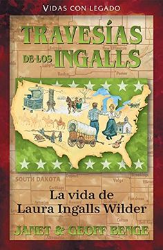 portada Spanish - Laura Ingalls Wilder: Travesias del los Ingalls (Vidas con Legado
