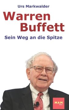 portada Warren Buffett: Sein Weg an die Spitze (en Alemán)