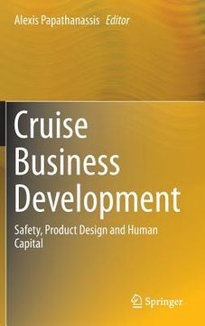 portada Cruise Business Development: Safety, Product Design and Human Capital (en Inglés)