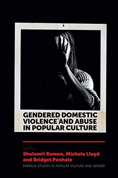 portada Gendered Domestic Violence and Abuse in Popular Culture (Emerald Studies in Popular Culture and Gender) (en Inglés)