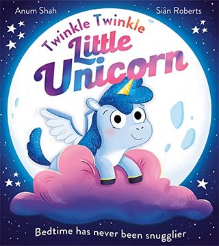 portada Twinkle Twinkle Little Unicorn: A Magical Picture Book Version of the Classic Children? S Nursery Rhyme, new for 2023