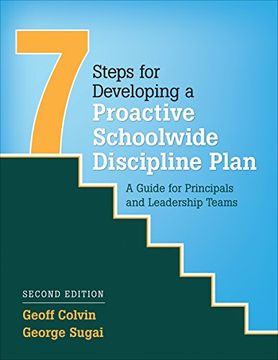 portada Seven Steps for Developing a Proactive Schoolwide Discipline Plan: A Guide for Principals and Leadership Teams (en Inglés)