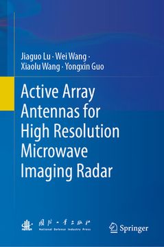 portada Active Array Antennas for High Resolution Microwave Imaging Radar (en Inglés)