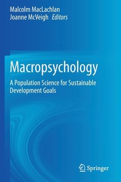 portada Macropsychology: A Population Science for Sustainable Development Goals (en Inglés)