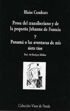 portada Prosa del Transiberiano y de la Pequeña Jehanne de Francia y Panamá o las Aventuras de mis Siete Tíos (Visor de Poesía) (in Spanish)