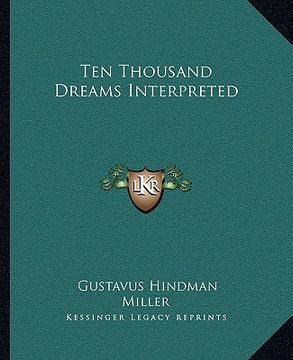 portada ten thousand dreams interpreted (en Inglés)