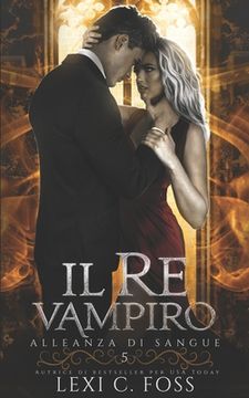 portada Il Re Vampiro: Un Romanzo Vampiresco Paranormale (en Italiano)