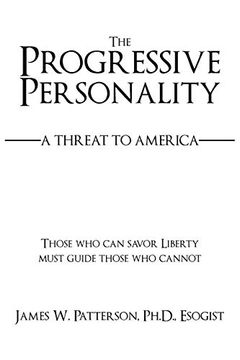 portada The Progressive Personality: A Threat to America (en Inglés)