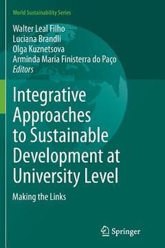 portada Integrative Approaches to Sustainable Development at University Level: Making the Links (en Inglés)
