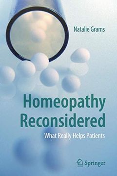 portada Homeopathy Reconsidered: What Really Helps Patients 