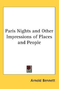 portada paris nights and other impressions of places and people (in English)