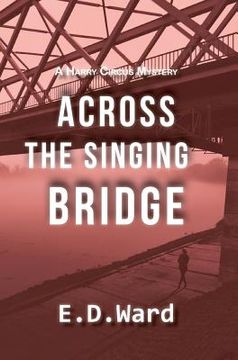 portada Across the Singing Bridge (en Inglés)