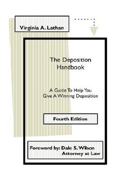 portada the deposition handbook: a guide to help you give a winning deposition (en Inglés)