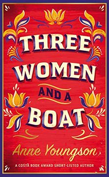 portada Three Women and a Boat: A bbc Radio 2 Book Club Title (en Inglés)