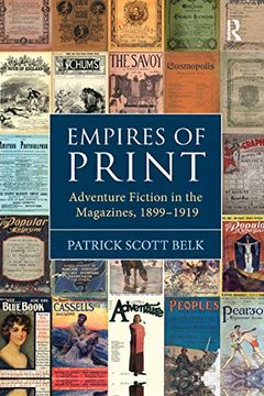 portada Empires of Print: Adventure Fiction in the Magazines, 1899-1919 (en Inglés)