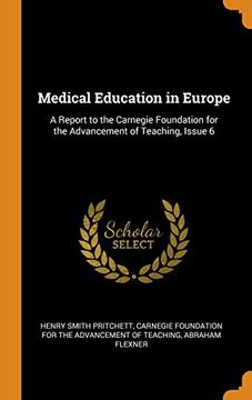 portada Medical Education in Europe: A Report to the Carnegie Foundation for the Advancement of Teaching, Issue 6 