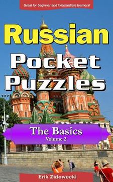 portada Russian Pocket Puzzles - The Basics - Volume 2: A Collection of Puzzles and Quizzes to Aid Your Language Learning (in Russian)