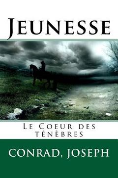 portada Jeunesse: Le Coeur des ténèbres (en Francés)