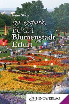 portada Iga, Egapark, Buga - Blumenstadt Erfurt: Band 35 (in German)