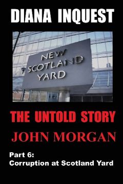 portada Diana Inquest: Corruption at Scotland Yard
