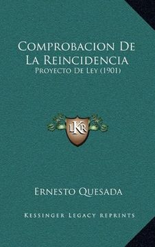 portada Comprobacion de la Reincidencia: Proyecto de ley (1901)