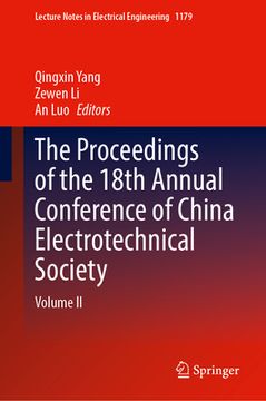 portada The Proceedings of the 18th Annual Conference of China Electrotechnical Society: Volume II