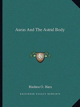 portada auras and the astral body (en Inglés)
