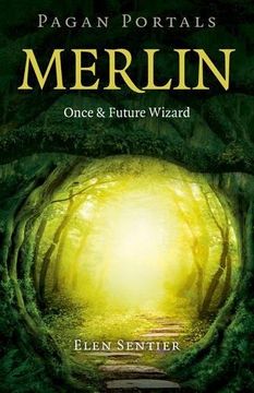 portada Pagan Portals - Merlin: Once and Future Wizard