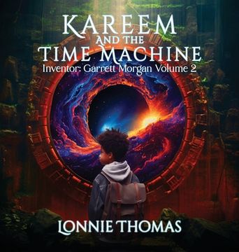 portada Kareem and the Time Machine: Inventor: Garrett Morgan (en Inglés)