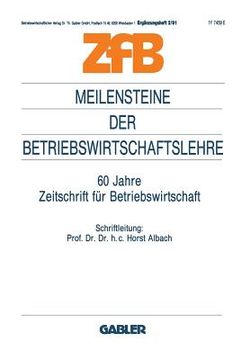 portada Meilensteine Der Betriebswirtschaftslehre: 60 Jahre Zeitschrift Für Betriebswirtschaft (in German)