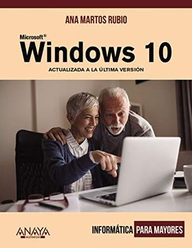 portada Windows 10: Actualizado a la Última Versión (Informática Para Mayores) (in Spanish)