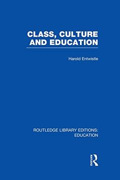 portada Class, Culture and Education (Rle edu l) (in English)