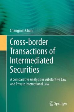 portada cross-border transactions of intermediated securities: a comparative analysis in substantive law and private international law (en Inglés)