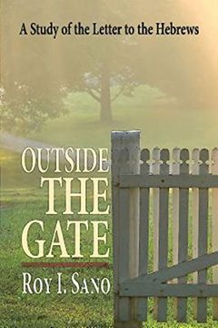 portada Outside the Gate: A Study of the Letter to the Hebrews (en Inglés)