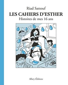 portada Les Cahiers D'esther - Tome 7 Histoires de mes 16 ans (07) (en Francés)