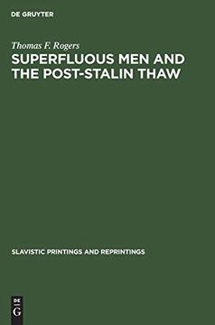 portada Superfluous men and the Post-Stalin Thaw (Slavistic Printings and Reprintings) (in English)
