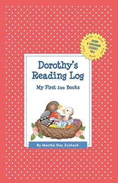 portada Dorothy's Reading Log: My First 200 Books (Gatst) (Grow a Thousand Stories Tall) (in English)